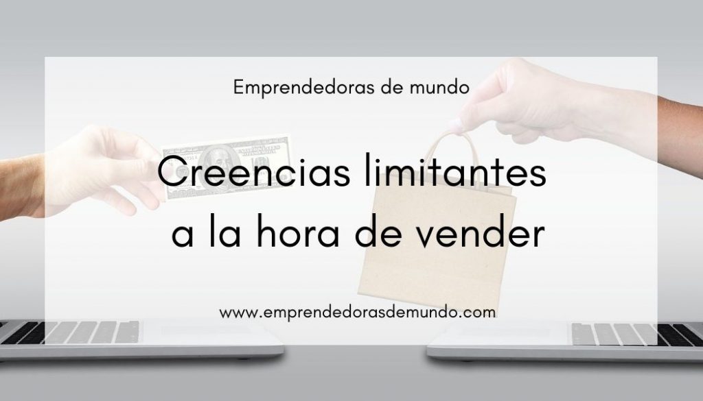 Creencias limitantes y ventas